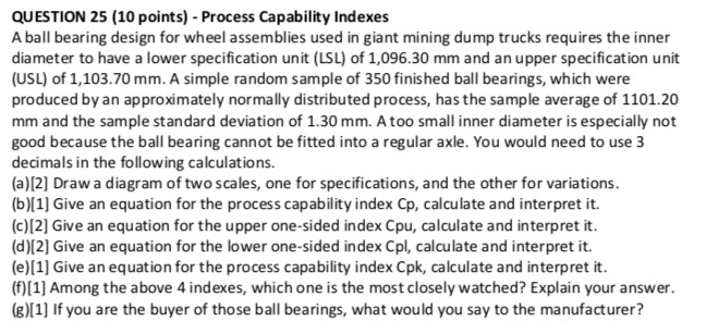 QUESTION 25 (10 points) - Process Capability