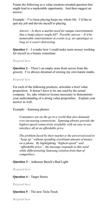 Frame the following as a value creation-oriented