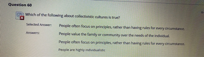 Question 60 O Which of the following about