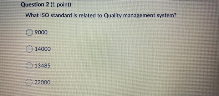 Question 1 (1 point) Which one the these is not