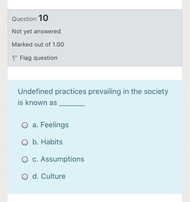 Question 10 Not yet answered Marked out of 1.00
