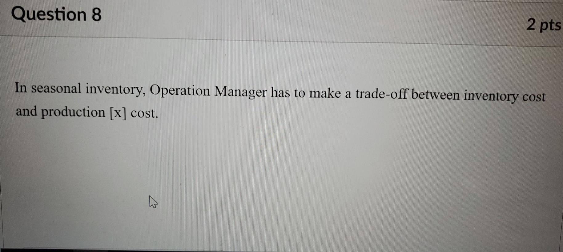fill the blank at ' X' Question 8 2 pts In