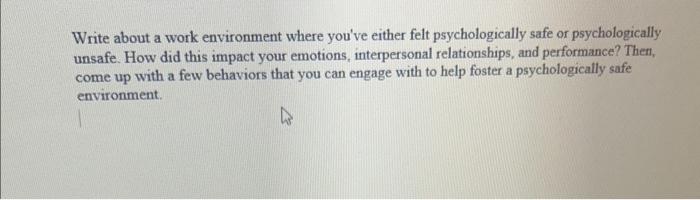 Write about a work environment where you've