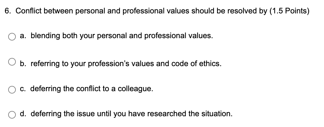6. Conflict between personal and professional