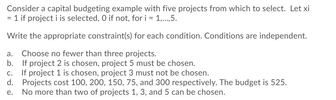 Consider a capital budgeting example with five