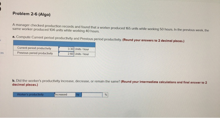 : Problem 2-6 (Algo) A manager checked production