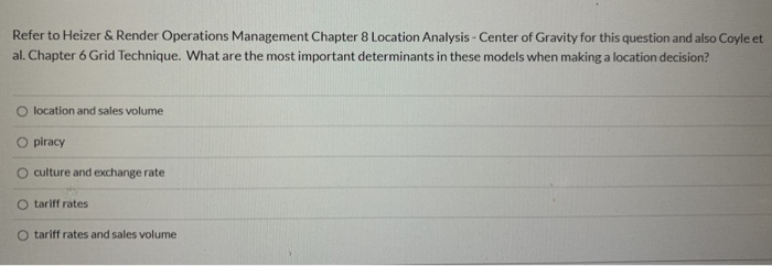 Refer to Heizer & Render Operations Management