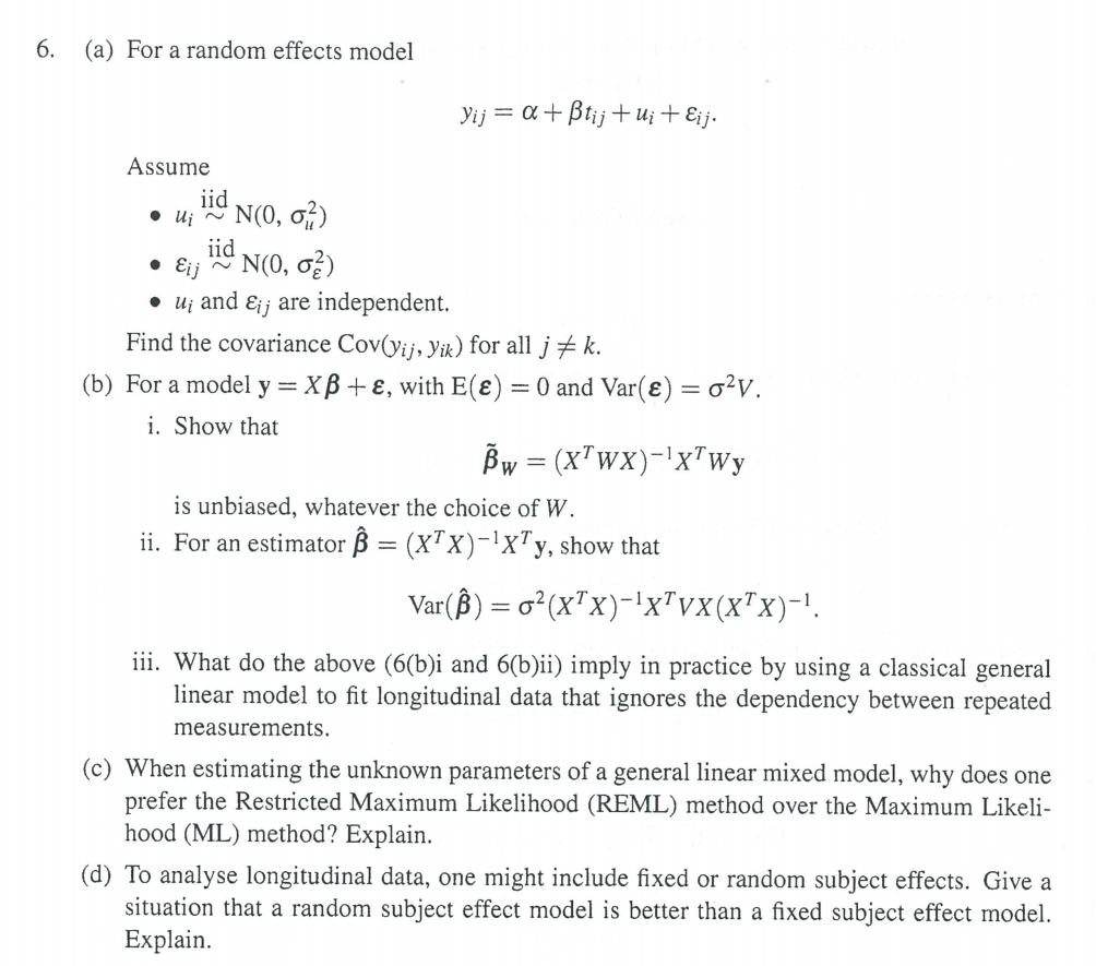 6. (a) For a random effects model Yij = a + Btij