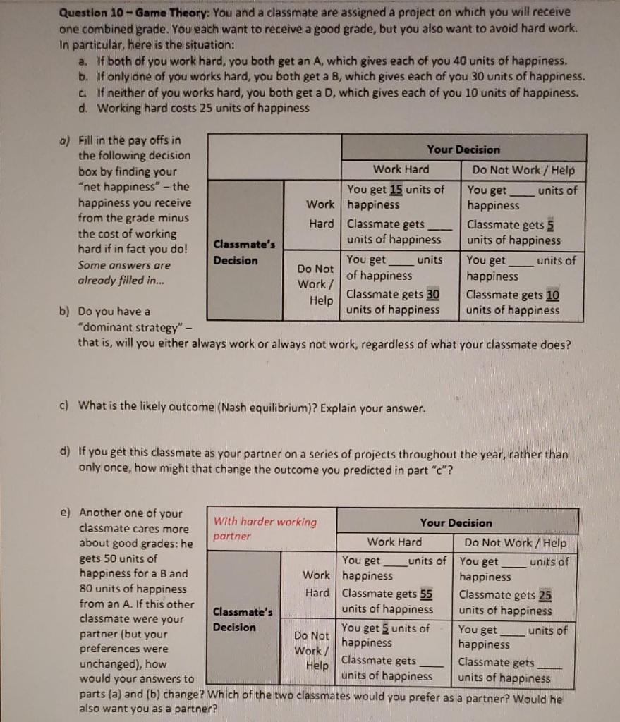 Question 10 - Game Theory: You and a classmate