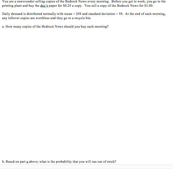 You are a newsvendor selling copies of the