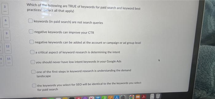 k 4 3 9 12 15 Which of the following are TRUE of