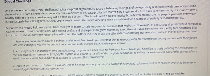 Ethical Challenge One of the most complex ethical