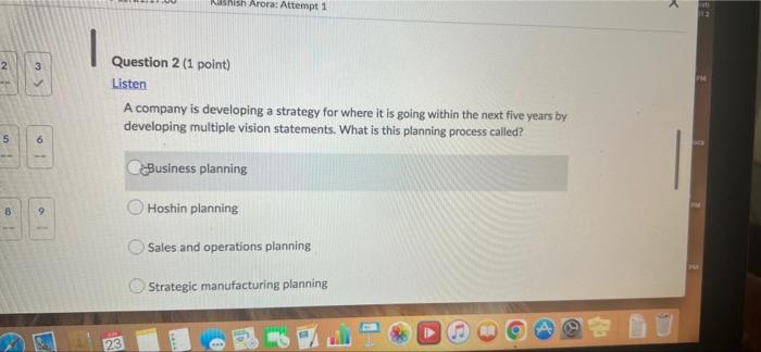 2 5 8 A 6 9 1 Kashish Arora: Attempt 1 Question 2