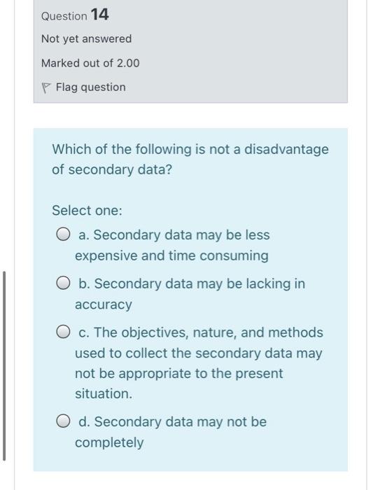 Question 14 Not yet answered Marked out of 2.00 P