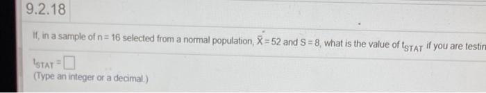 9.2.18 If, in a sample of n= 16 selected from a