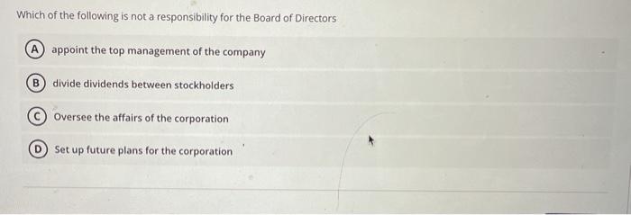 Which of the following is not a responsibility