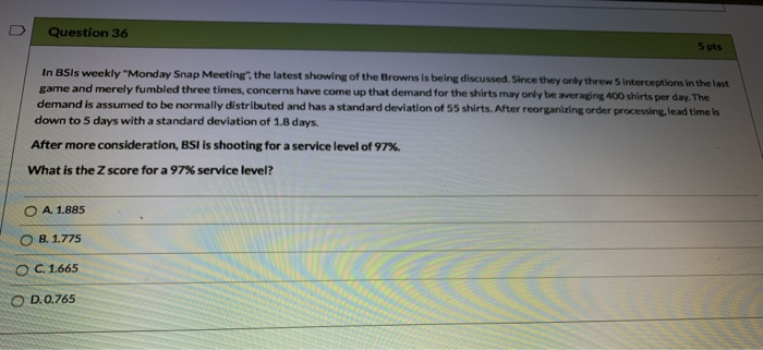 Question 36 5 pts In BSIs weekly "Monday Snap