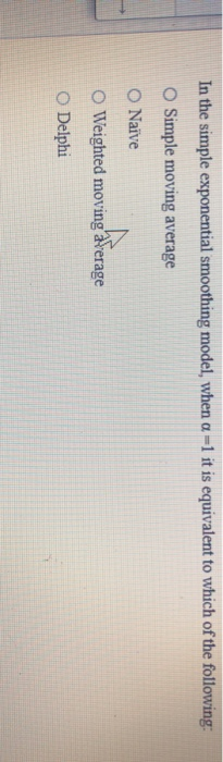 In the simple exponential smoothing model, when a