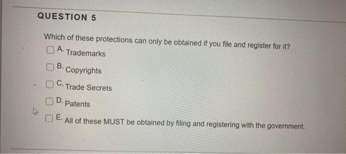 QUESTION 5 Which of these protections can only be