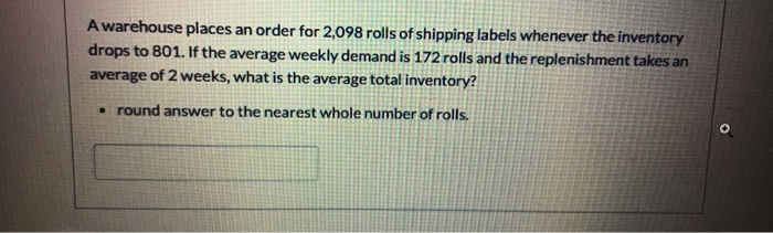 A warehouse places an order for 2,098 rolls of