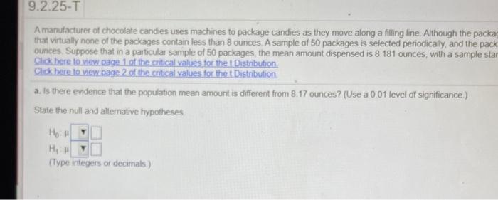 9.2.25-T A manufacturer of chocolate candies uses