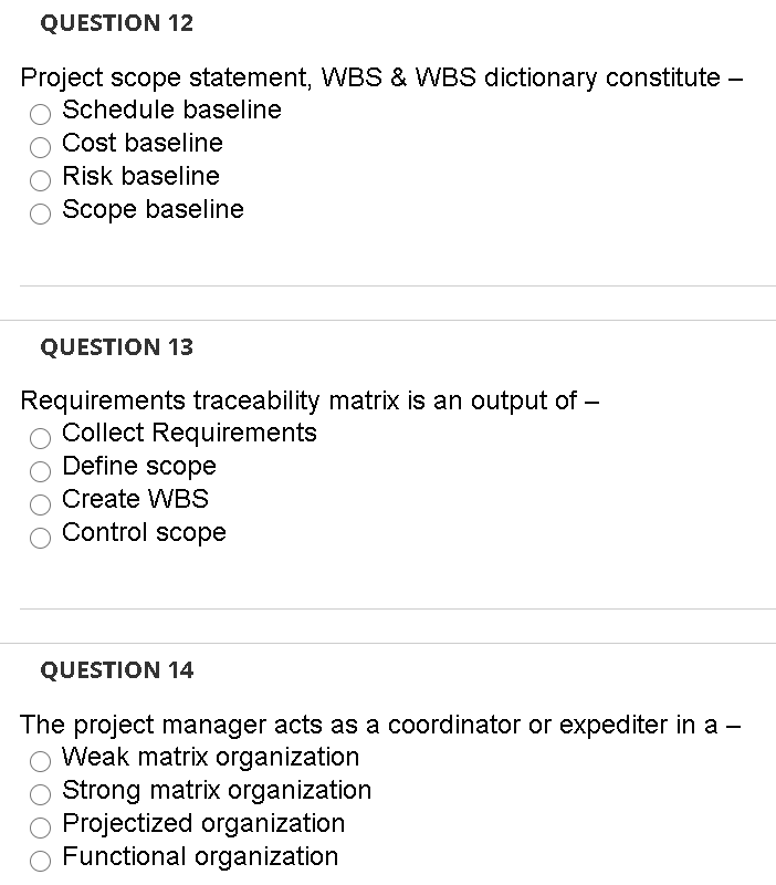 QUESTION 12 Project scope statement, WBS & WBS