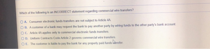 Which of the following is an INCORRECT statement