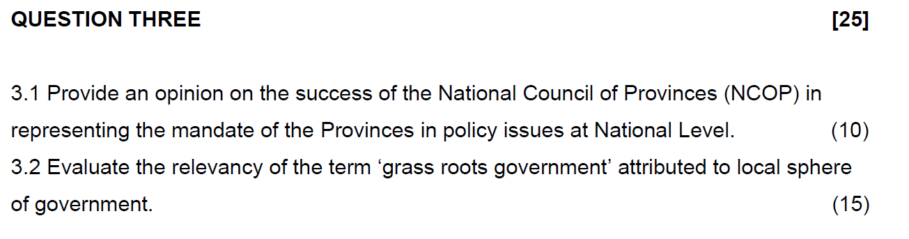 QUESTION THREE [25] 3.1 Provide an opinion on the