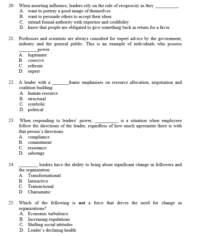 20. When asserting influence, leaders rely on the