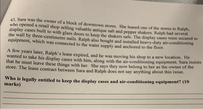 43. Sara was the owner of a block of downtown