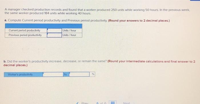 A manager checked production records and found
