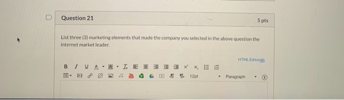 Question 21 5 pts List three (3) marketing