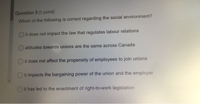 Question 1 (1 point) A collective agreement