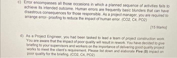 c) Error encompasses all those occasions in which