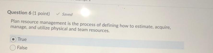 Question 11 (1 point) Saved Acquire