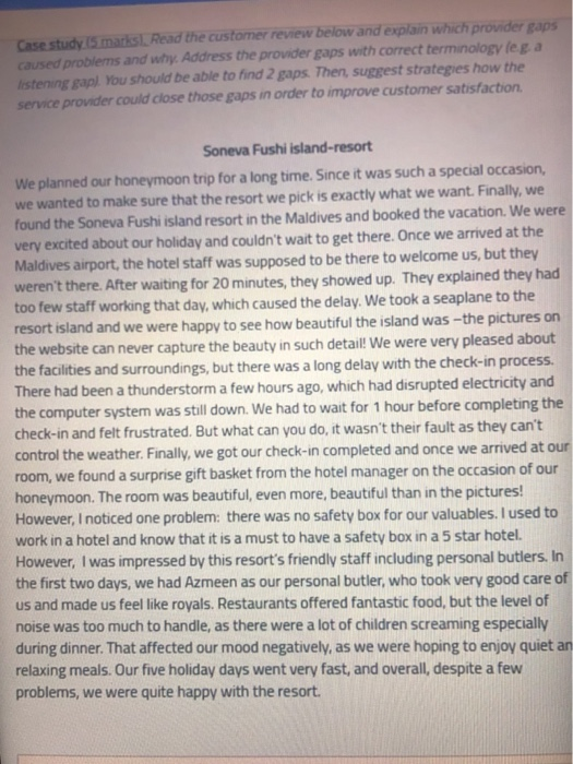 Case study 15 marks. Read the customer review
