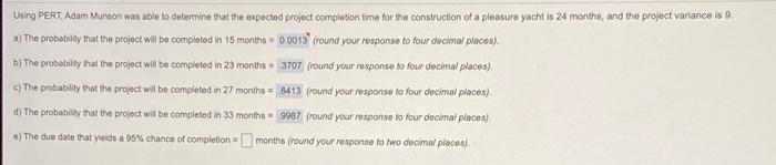 3.23 Using PERT, Adam Munson was able to