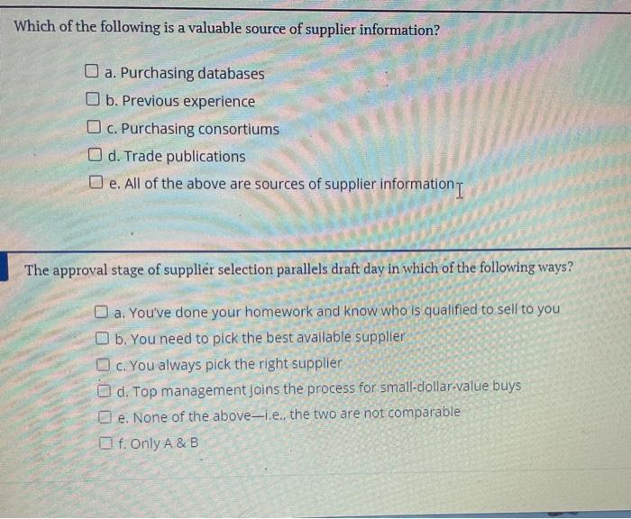 The process you use to select suppliers is
