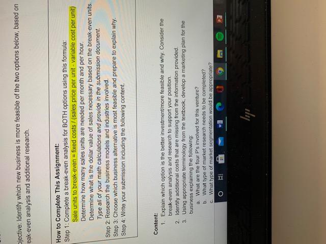 I need help figuring out the break even analysis