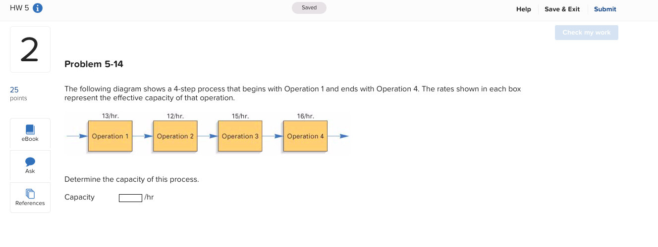 HW 5 A Saved Help Save & Exit Submit Check my
