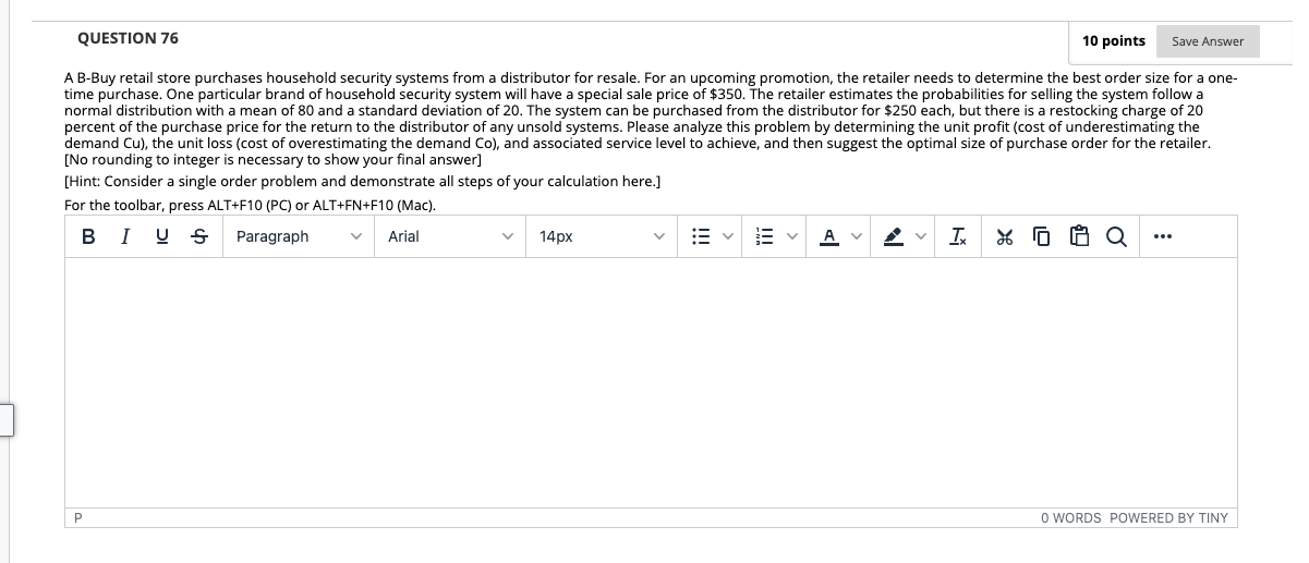 QUESTION 76 10 points Save Answer A B-Buy retail