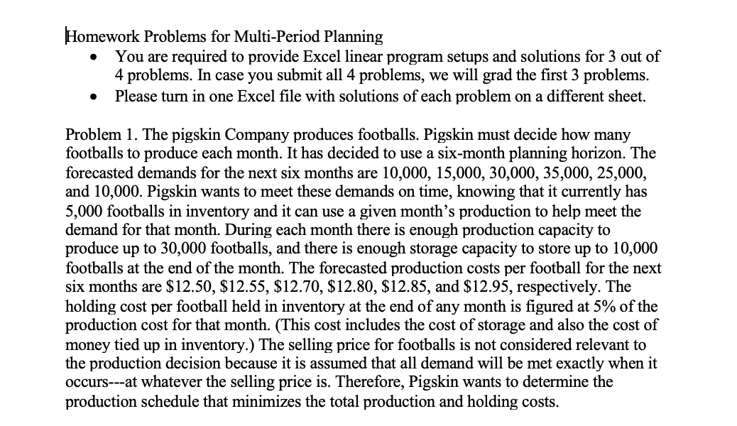 Homework Problems for Multi-Period Planning You