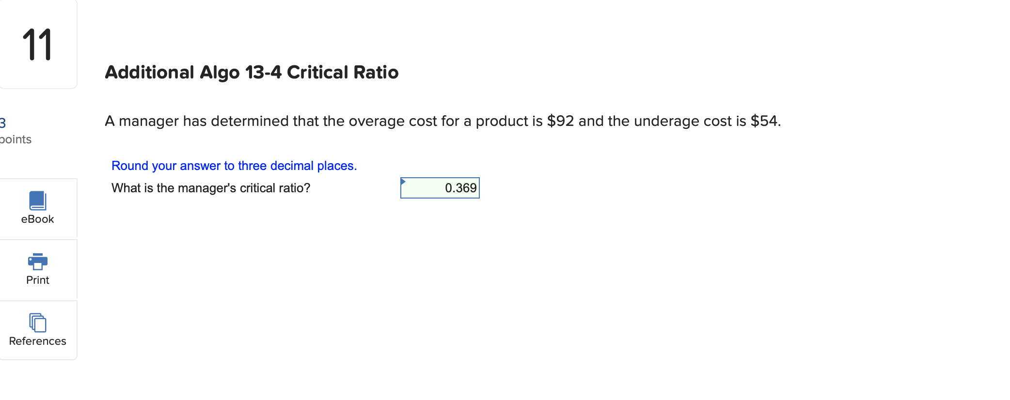 A manager has determined that the overage cost