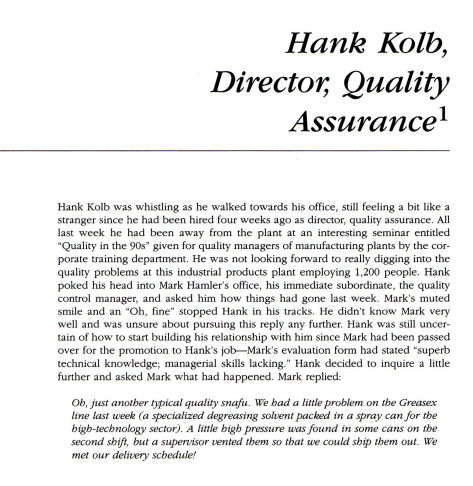 Hank Kolb, Director, Quality Assurance Hank Kolb