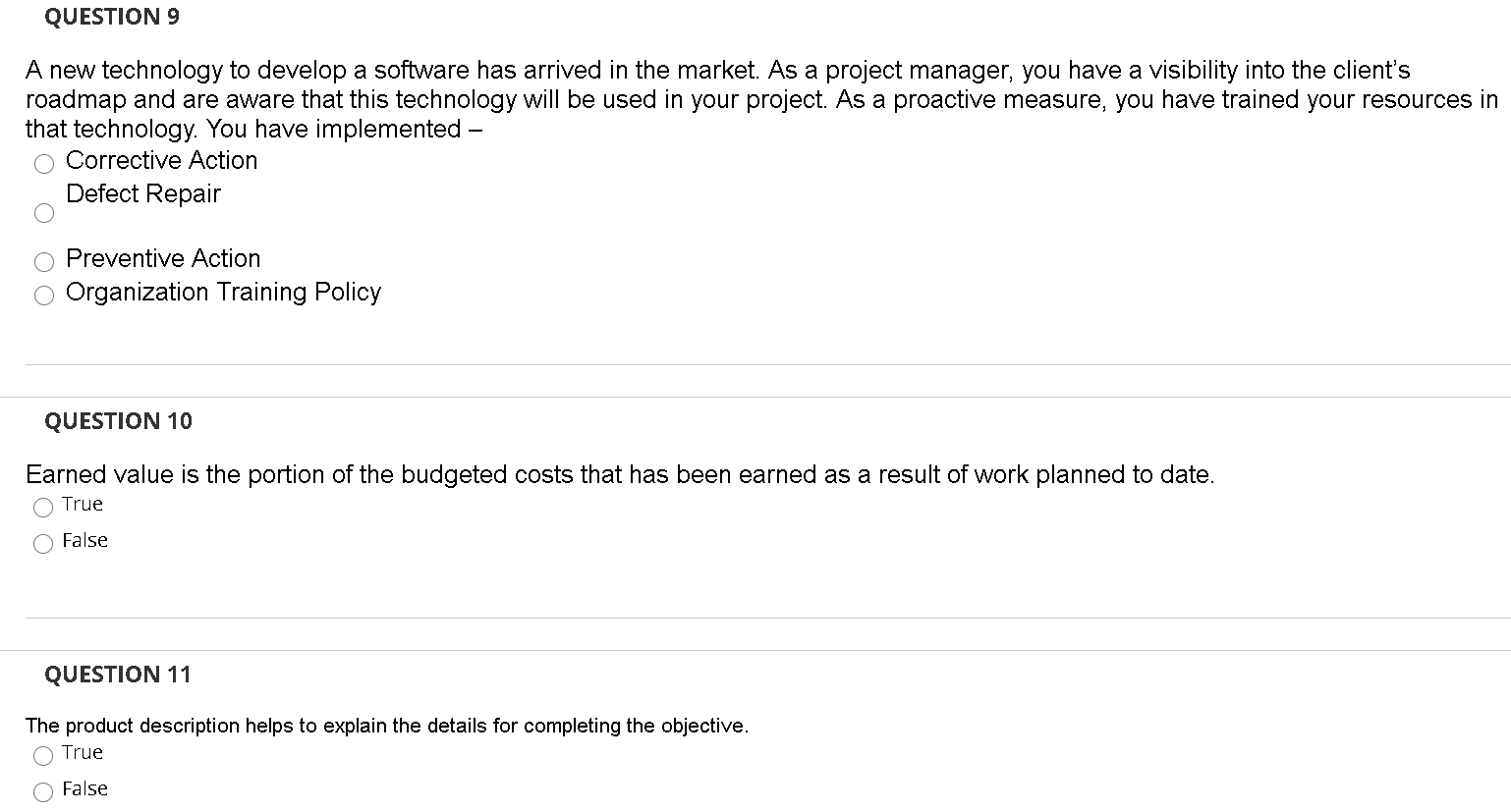 QUESTION 9 A new technology to develop a software