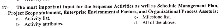 17- The most important input for the Sequence