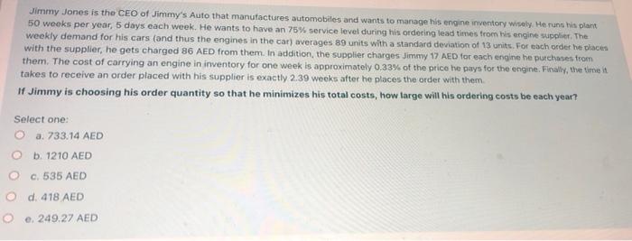 Jimmy Jones is the CEO of Jimmy's Auto that