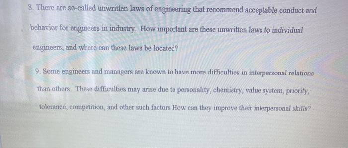 8. There are so-called unwritten laws of