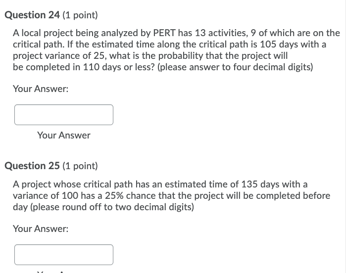 Question 24 (1 point) A local project being