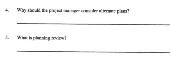 SELF-CHECK EXERCISE B 1. Planning done before